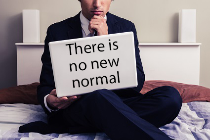 There Is No New Normal