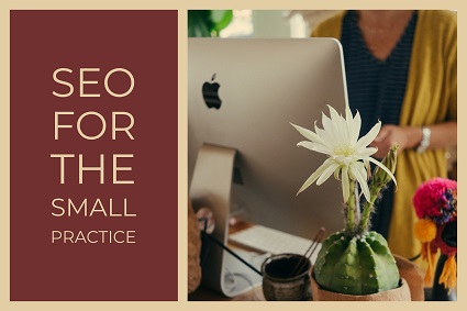 5 SEO Tips for Small Practices