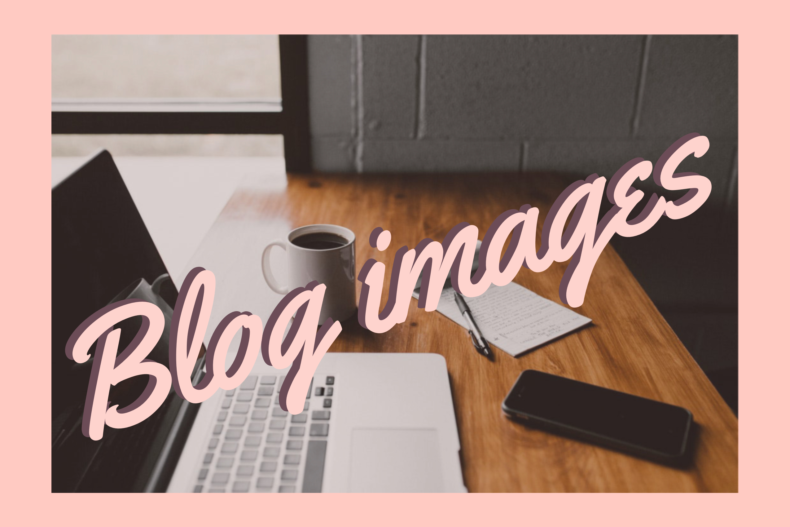 Blog Images