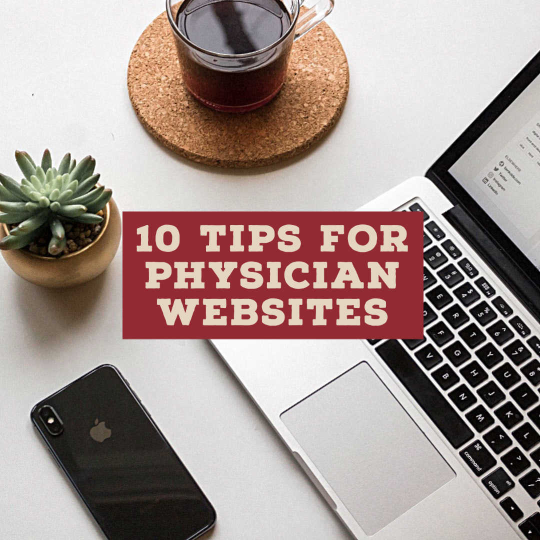 10 tips for physician websites