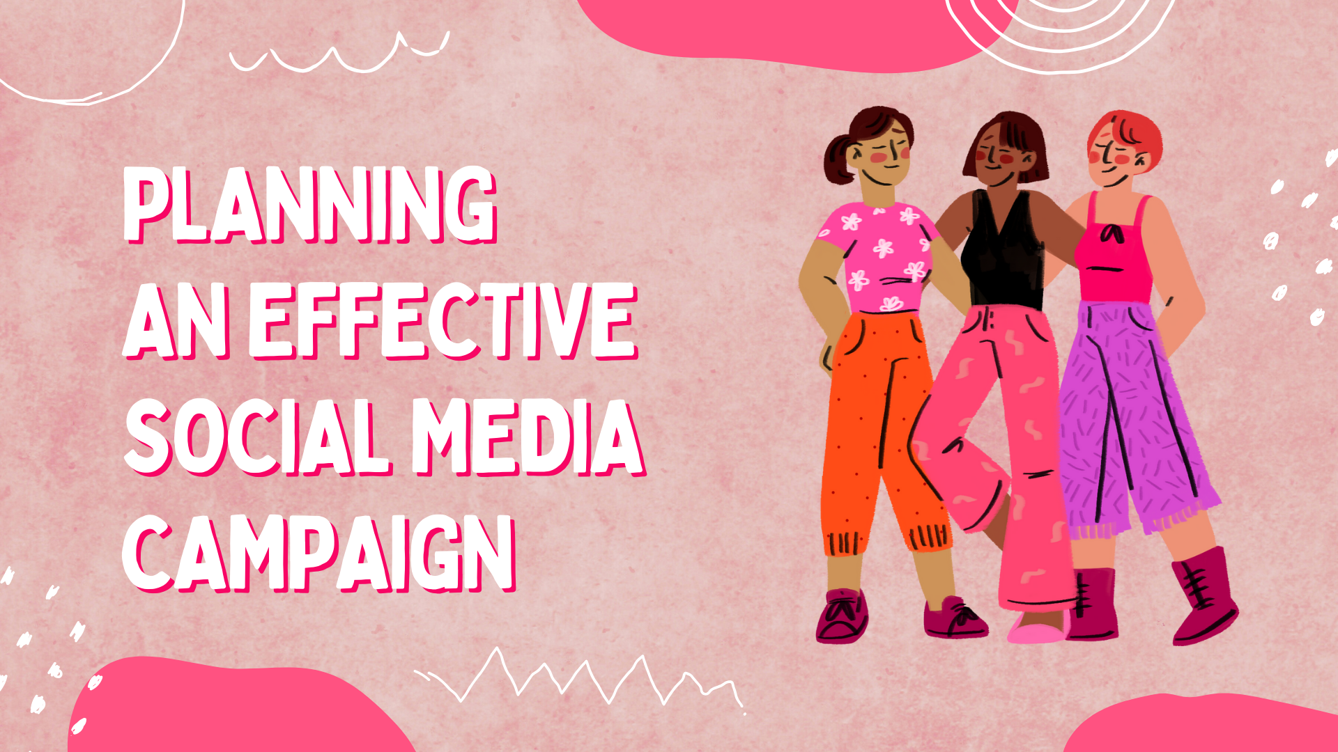 Plan an Effective Social Media Campaign